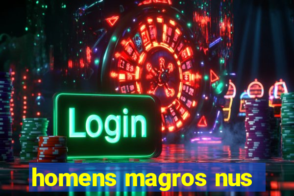 homens magros nus